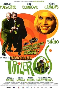 Постер к фильму «Trileros (2003)»