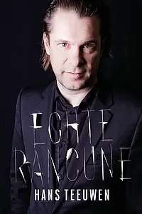 Постер к фильму «Hans Teeuwen: Echte rancune (2018)»