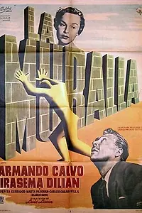 Постер к фильму «La muralla (1958)»
