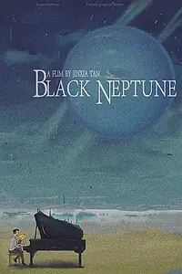Постер к фильму «Black Neptune (2019)»