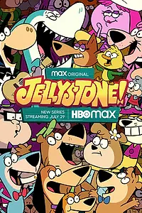 Главный постер мультсериала «Джеллистоун! (2021)»