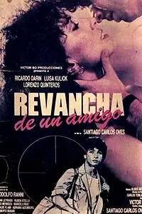 Главный постер фильма «Revancha de un amigo (1987)»