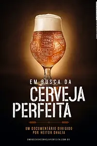 Постер к фильму «Em Busca da Cerveja Perfeita (2019)»