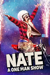 Главный постер фильма «Nate: A One Man Show (2020)»