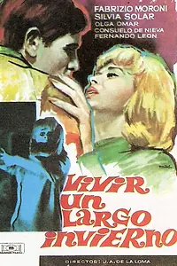 Главный постер фильма «Vivir un largo invierno (1964)»