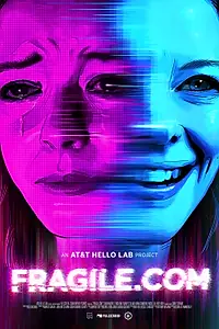 Постер к фильму «Fragile.com (2019)»