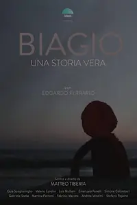 Постер к фильму «Biagio - Una Storia Vera (2019)»