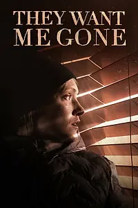 Главный постер фильма «They Want Me Gone»
