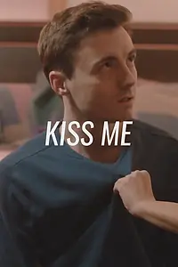 Главный постер фильма «Kiss Me (2020)»