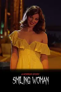 Главный постер фильма «Smiling Woman (2019)»