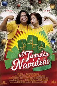 Главный постер фильма «El Tamalon Navideño (2018)»