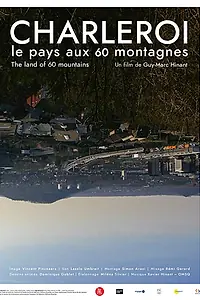 Главный постер фильма «Charleroi, le pays aux 60 montagnes (2018)»