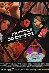 Постер к сериалу «Meninas do Benfica (2022)»