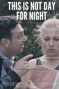 Постер к фильму «This Is Not Day for Night (2019)»