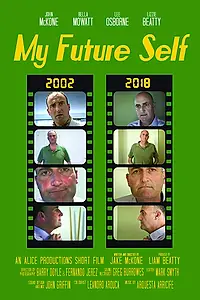 Постер к фильму «My Future Self (2018)»
