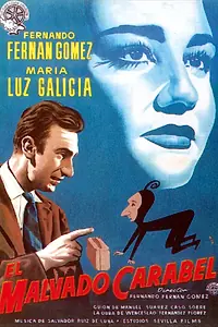 Главный постер фильма «El malvado Carabel (1956)»