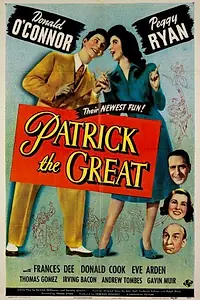 Постер к фильму «Patrick the Great (1944)»