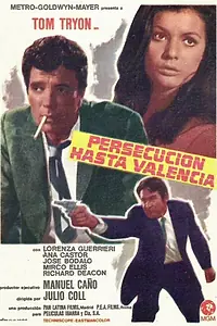 Главный постер фильма «Persecución hasta Valencia (1968)»