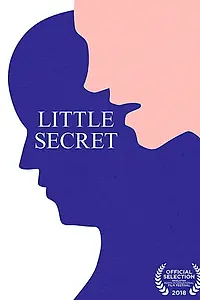 Постер к фильму «Little Secret (2017)»