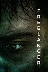 Постер к фильму «Freelancer (2019)»