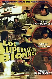 Постер к фильму «Los superagentes biónicos (1977)»