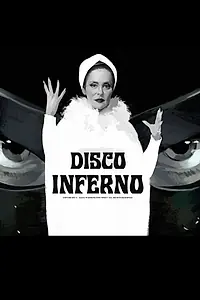 Постер к фильму «Disco Inferno (2015)»