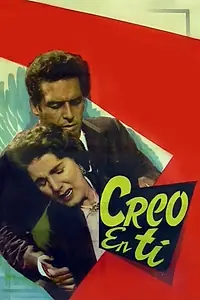 Главный постер фильма «Creo en ti (1960)»