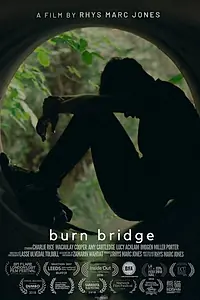 Постер к фильму «Burn Bridge (2017)»
