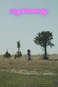 Постер к фильму «Daydreaming (2017)»