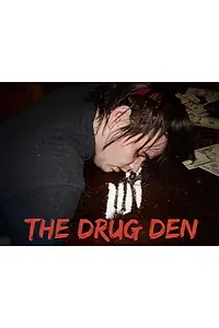 Постер к фильму «The Drug Den (2019)»