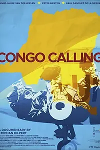 Постер к фильму «Congo Calling (2019)»