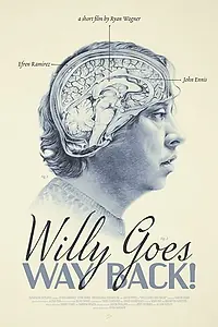 Постер к фильму «Willy Goes Way Back! (2020)»