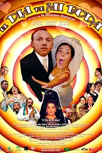 Постер к фильму «El día de mi boda (2004)»