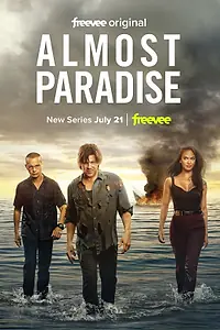 Постер к сериалу «Почти что рай (2020 - 2023)»