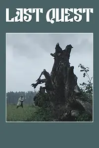 Постер к фильму «Last Quest (2019)»