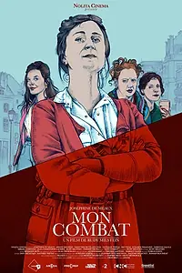 Постер к фильму «Mon combat (2019)»
