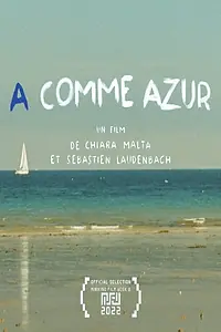 Постер к фильму «A comme Azur (2020)»