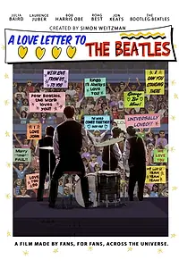 Постер к фильму «Here There and Everywhere Beatles Fan Film (2018)»