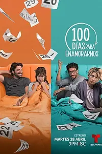 Главный постер сериала «Сто дней, чтобы влюбиться (2020 - 2021)»