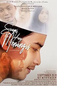 Главный постер фильма «Suami yang Menangis (2019)»