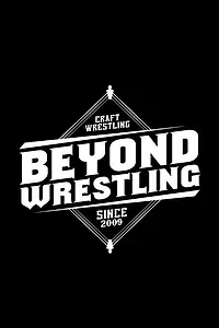 Постер к сериалу «Beyond Wrestling (2009)»