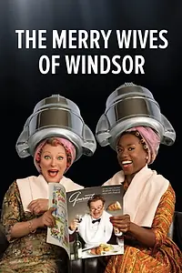 Главный постер фильма «The Merry Wives of Windsor (2020)»