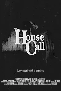 Главный постер фильма «The House Call (2020)»