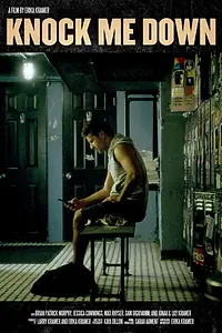 Постер к фильму «Knock Me Down (2019)»