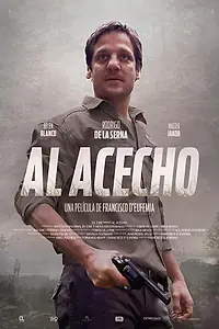 Постер к фильму «Al acecho (2019)»