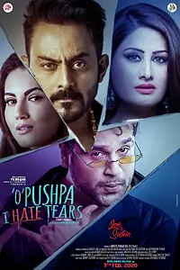 Постер к фильму «O Pushpa I Hate Tears (2020)»