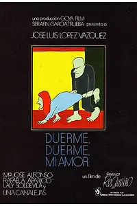 Главный постер фильма «Спи, спи, любовь моя (1975)»