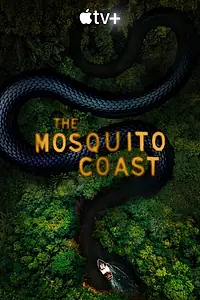 Постер к сериалу «Берег москитов (2021 - 2023)»
