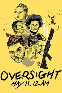 Постер к фильму «Oversight (2018)»