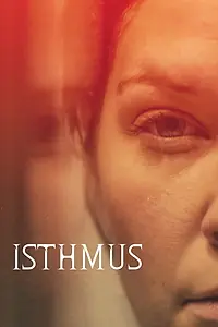 Постер к фильму «Isthmus (2021)»
